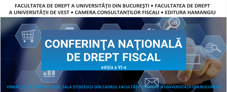 Conferinta Nationala de Drept Fiscal. Editia 2019